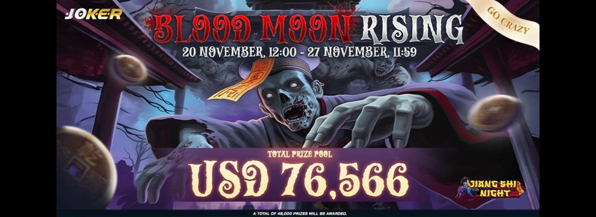 Blood Moon Rising: Joker Go-Crazy Competition